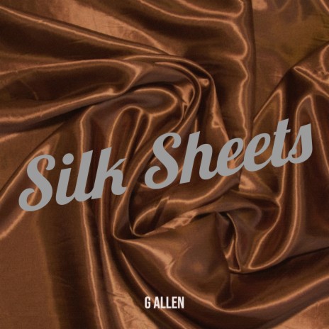 Silk Sheets | Boomplay Music