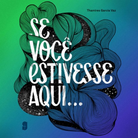 Se Você Estivesse Aqui | Boomplay Music