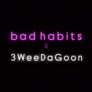 Bad Habits