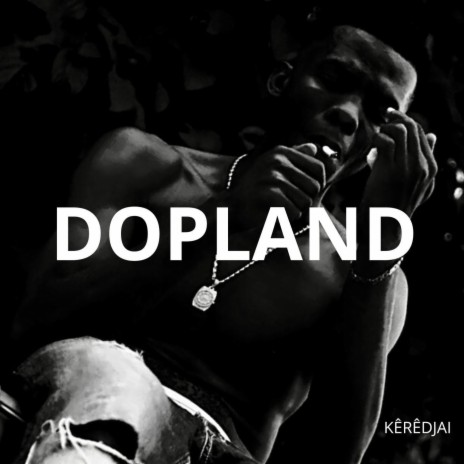 DOPLAND | Boomplay Music