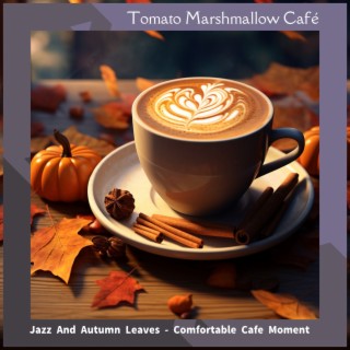 Jazz and Autumn Leaves-Comfortable Cafe Moment