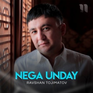 Download Ravshan Tojimatov Album Songs: Nega Unday | Boomplay Music