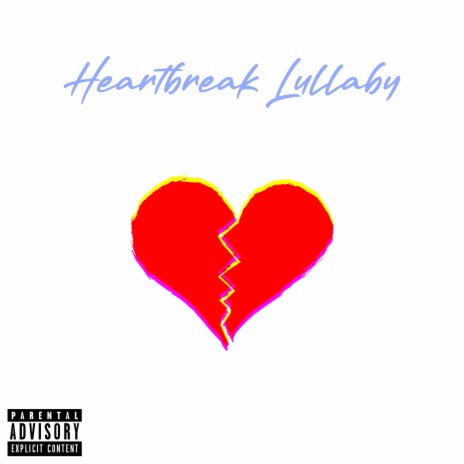 Heartbreak Lullaby