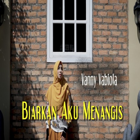 Biarkan Aku Menangis | Boomplay Music