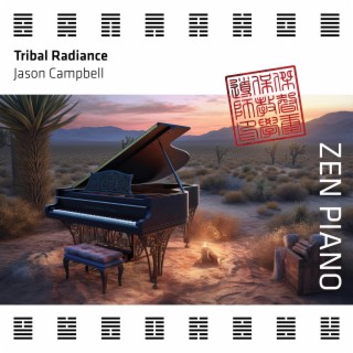 Zen Piano (Tribal Radiance)