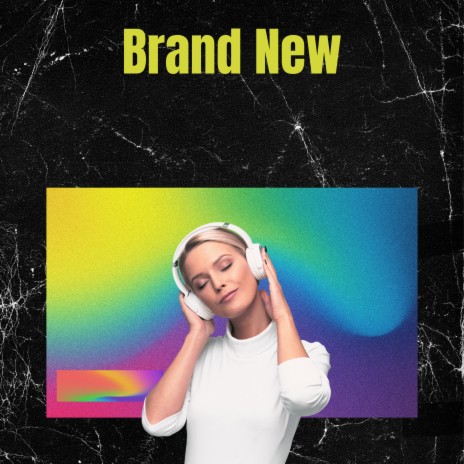 Brand New | Boomplay Music