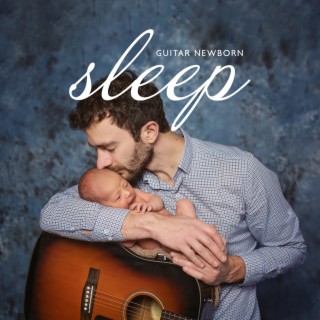 Lullabies – Best Guitar Lullaby Sleep Time