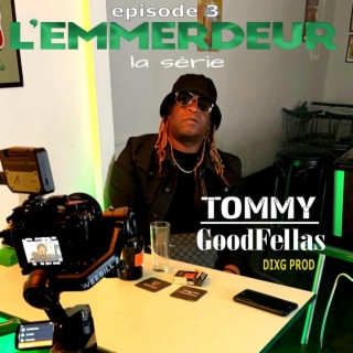 L'EMMERDEUR (la série) TOMMY