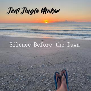 Silence Before the Dawn