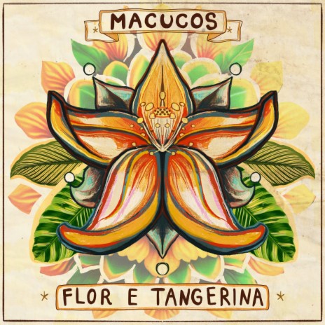 Flor e Tangerina | Boomplay Music