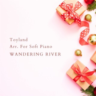 Toyland Arr. For Soft Piano