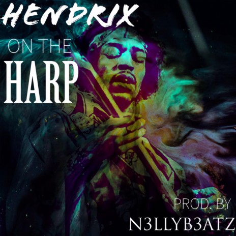 Hendrix On The Harp | Boomplay Music