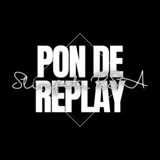 Pon De Replay