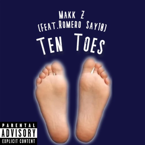 Ten toes ft. Makk z | Boomplay Music