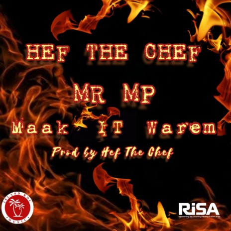 MAAK IT WAREM ft. MR MP