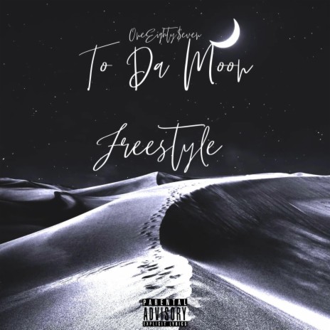 To Da Moon Freestyle | Boomplay Music