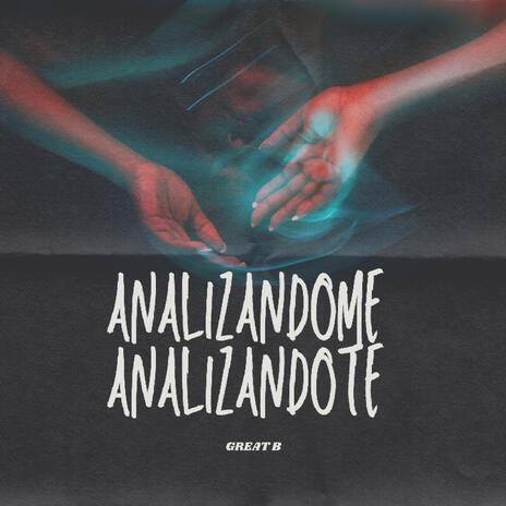 Analizandome Analizandote | Boomplay Music