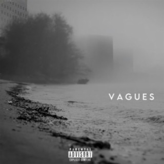 Vagues lyrics | Boomplay Music