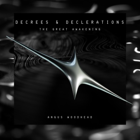 Decrees & Declerations (The Great Awakening) | Boomplay Music