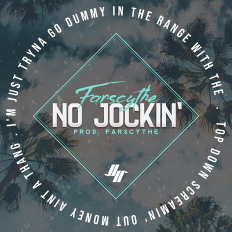 NO JOCKIN' | Boomplay Music