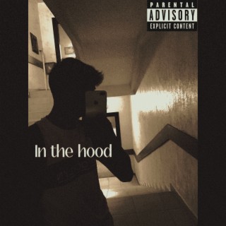 In the Hood