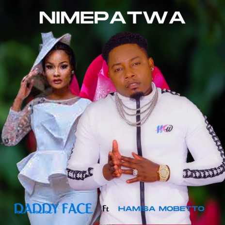 Nimepatwa ft. Hamissa mobeto | Boomplay Music