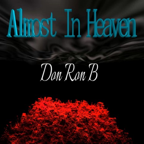 Almost In Heaven | Boomplay Music