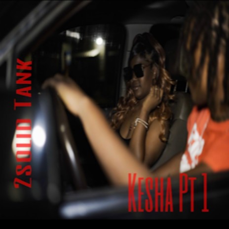 Kesha Pt. 1 | Boomplay Music