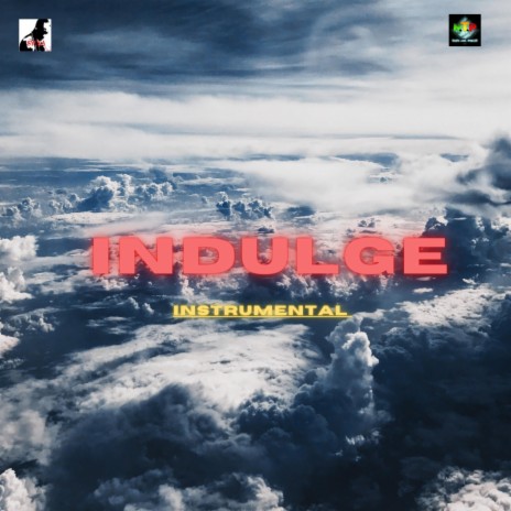 INDULGE INSTRUMENTAL (SYCKA) | Boomplay Music