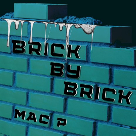 Brick By Brick | Boomplay Music