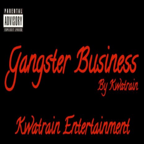 Gangster Business | Boomplay Music