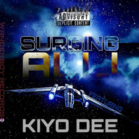 Surging ft. Kiyo Dee