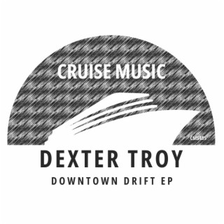 Downtown Drift EP