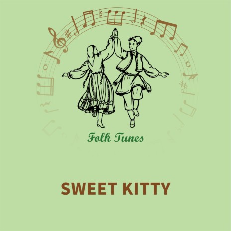 Sweet Kitty | Boomplay Music