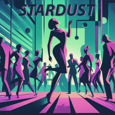 STARDUST | Boomplay Music