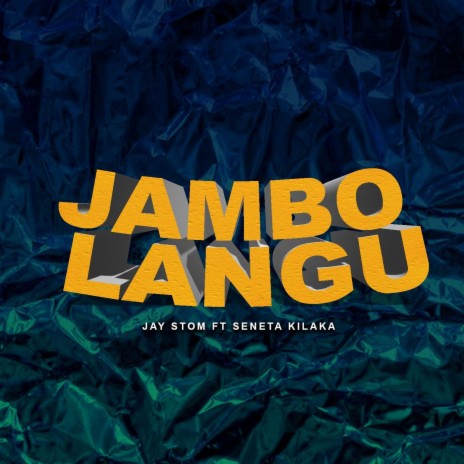 Jambo Langu (feat. Seneta Kilaka) | Boomplay Music