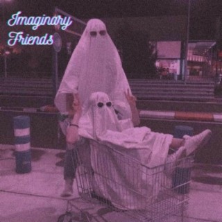 Imaginary Friends, Vol. 1