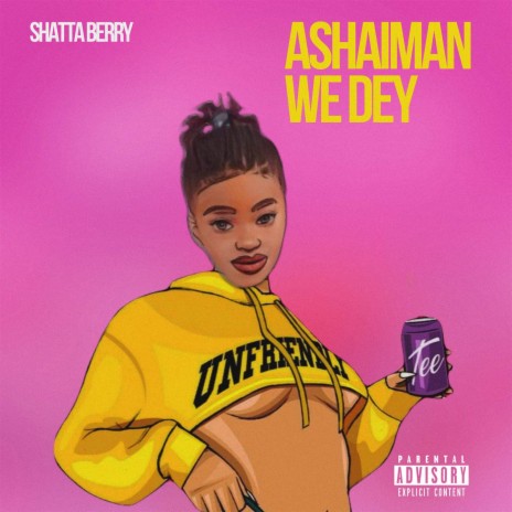 Ashiaman We Dey | Boomplay Music