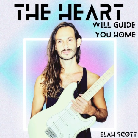 The Heart Will Guide You Home | Boomplay Music