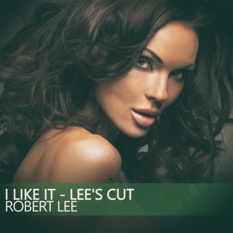 I Like It (Lee's Cut) | Boomplay Music