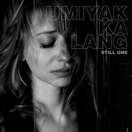 Umiyak Ka Lang | Boomplay Music