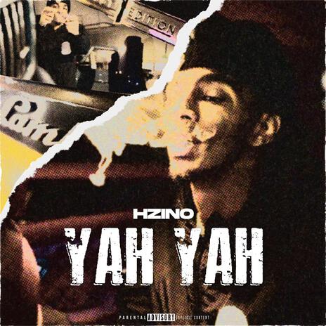 Yah Yah | Boomplay Music