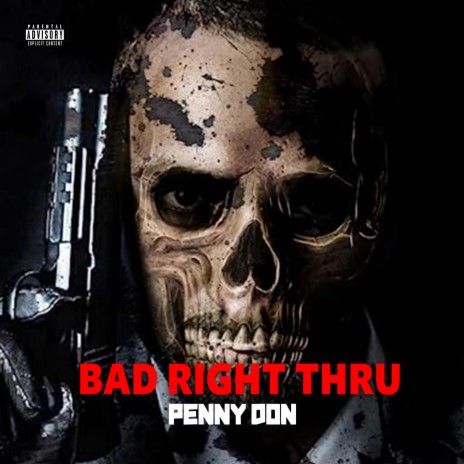 Bad Right Thru | Boomplay Music