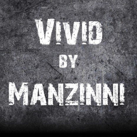 Vivid (Manzinni) | Boomplay Music