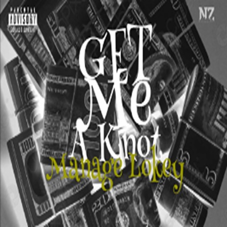 Get Me A Knot | Boomplay Music