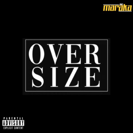 Over Size | Boomplay Music