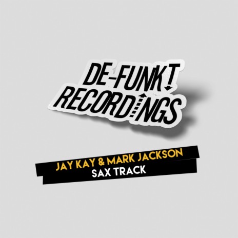 Sax Track ft. Mark Jackson