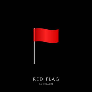 RED FLAG