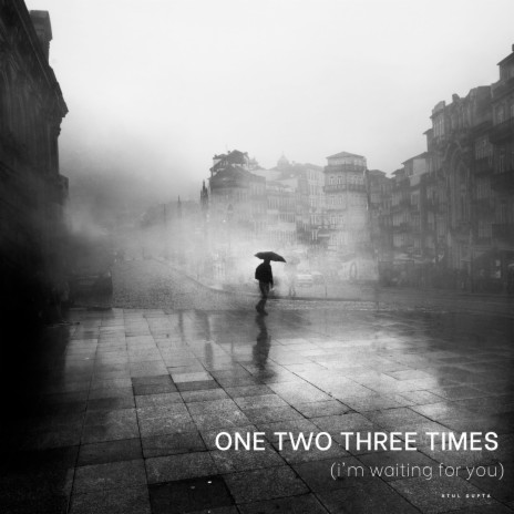 One Two Three Times (I'm Waiting for You) | Boomplay Music