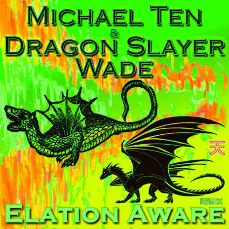 Elation Aware (Remix) ft. Dragon Slayer Wade